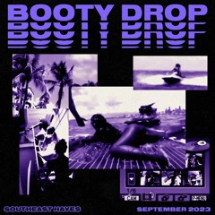 Doechii - Booty Drop (SOUTHEAST HAYES EDIT)