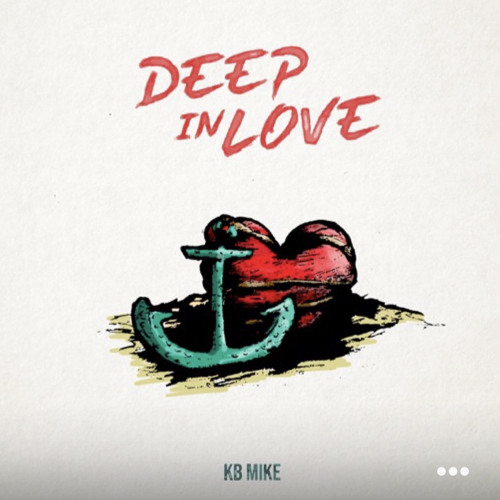 KB Mike- Deep In Love (fast)