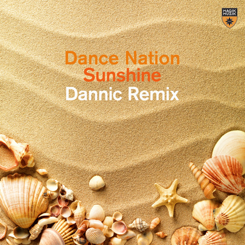 Dance Nation - Sunshine (Dannic Extended Remix)