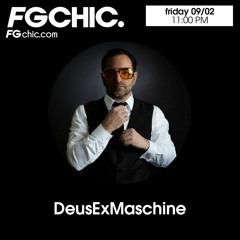 DeusExMaschine - Mix FG Chic #1