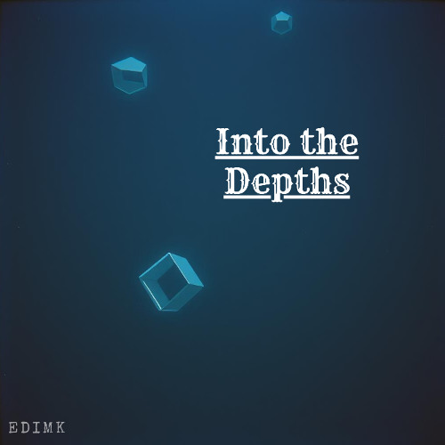 Into the Depths(Orginal Mix)