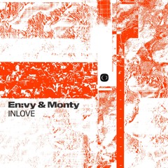 Envy & Monty - INLOVE