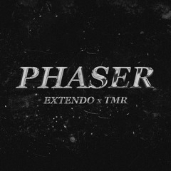 [PREMIERE] EXTENDO X TMR - PHASER
