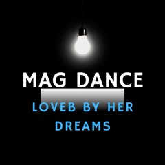 LOVE BY HER DREAMS