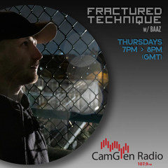 Fractured Technique w/Baaz - 06 Apr 2023 (CamGlenRadio 107.9FM)