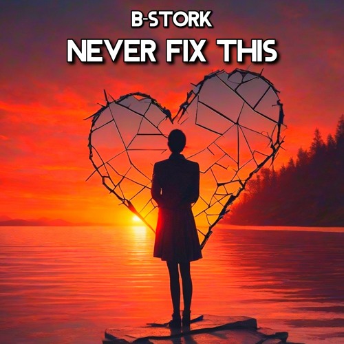 Never Fix This (Radio Mix)