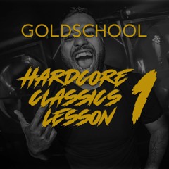 Hardcore Classics Lesson #1