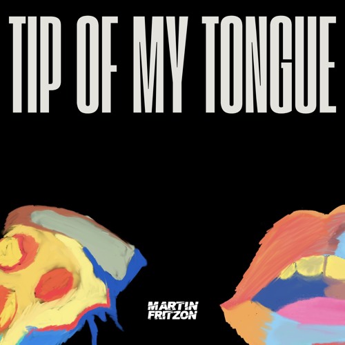 Tip Of My Tongue