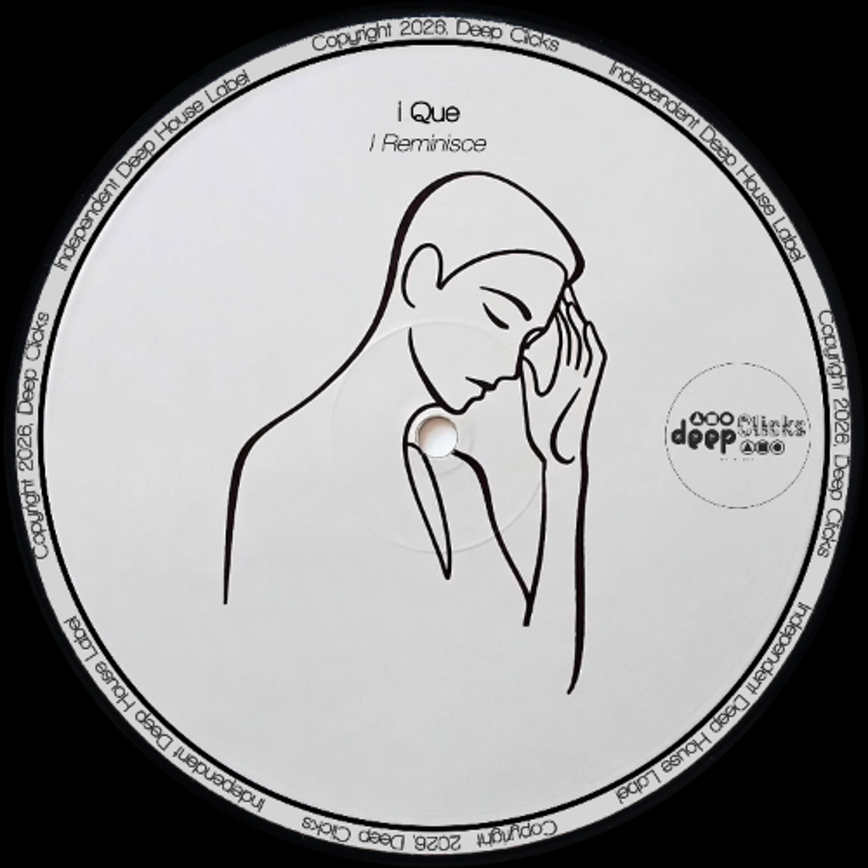 PREMIERE: i-Que - I Reminisce [Deep Clicks] episode artwork