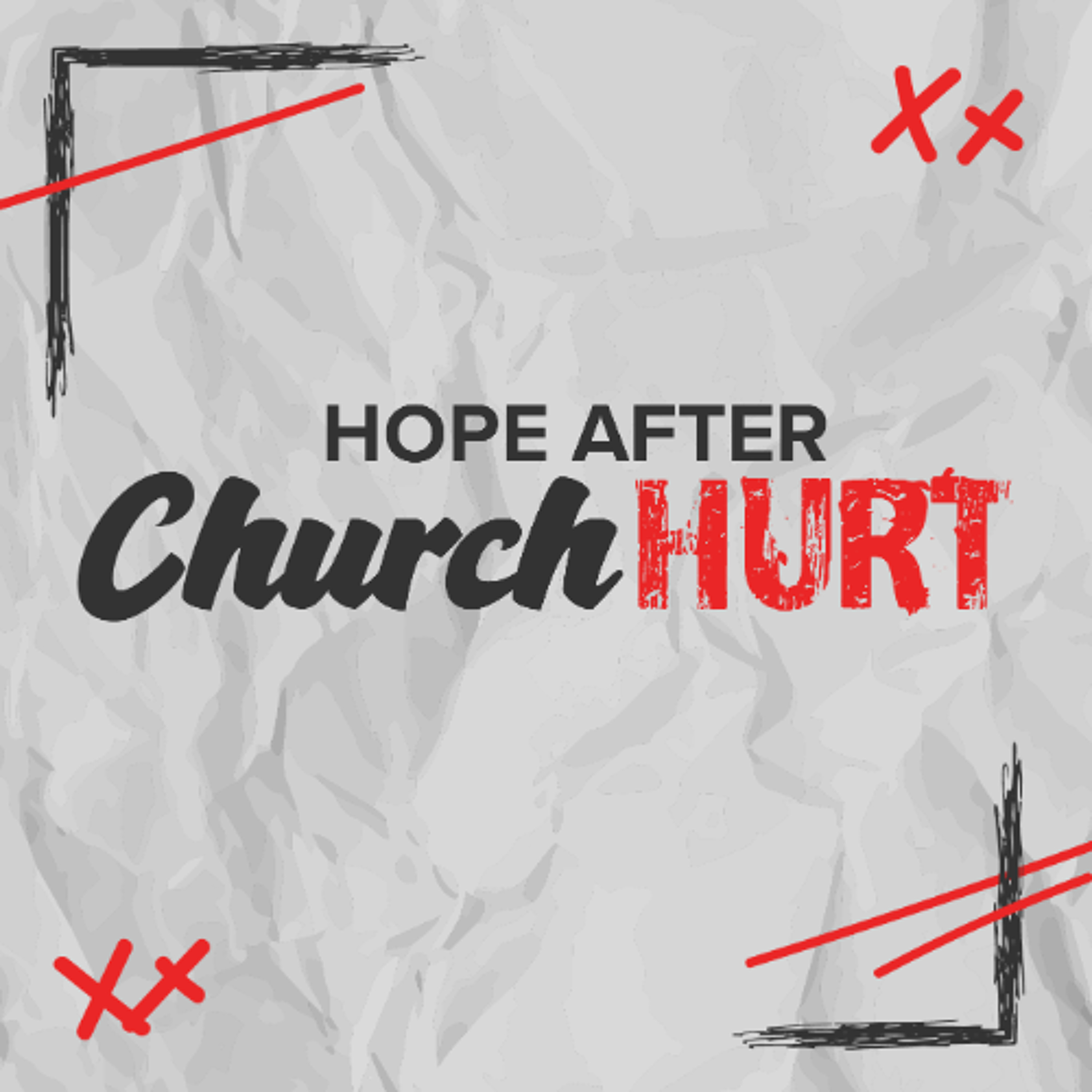 Hope After Church Hurt | Pastor Aaron White | Week Three episode artwork