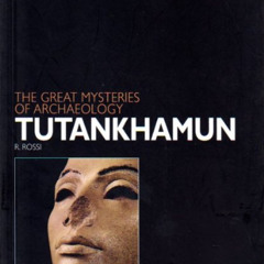 [Get] EPUB 🧡 Tutankhamen: Life and Death of a Pharaoh by  Christiane Desroches-Noble