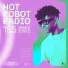 Video herunterladen: Hot Robot Radio 155