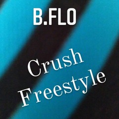 B.Flo Crush Freestyle
