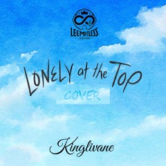 Kinglivane - Lonely At The Top (Cover)