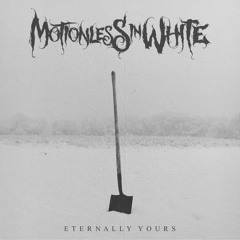 MOTIONLESS IN WHITE - ETERNALLY YOURS (FULL INSTRUMENTAL COVER)