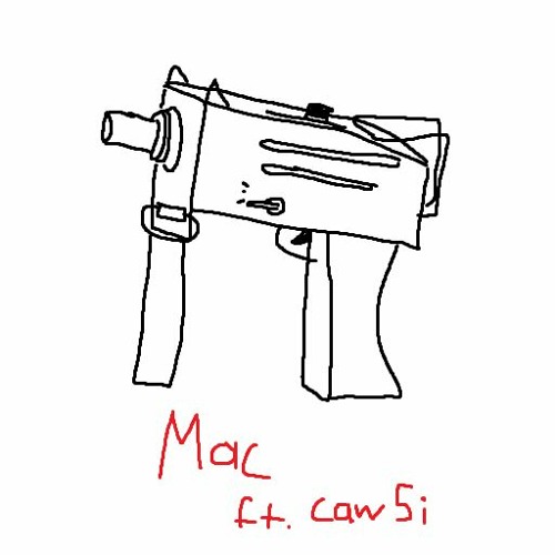 mac ft. cawsi [prod. bwser]