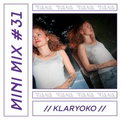 // DIANA Mini Mix #31 // KLARYOKO