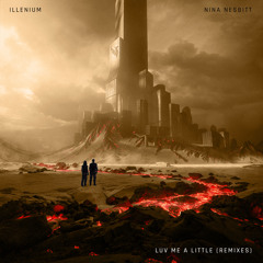 ILLENIUM & Nina Nesbitt - Luv Me a Little (BONNIE X CLYDE Remix)