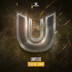 Limitless - Tear Me Down