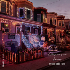 Christmas in B-More Ft. Rickie Jacobs & Artic