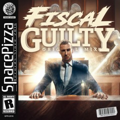 Fiscal - Guilty [Out Now]