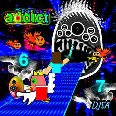 DJSA - Techno Addict