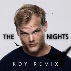 The Nights 클럽 리믹스 (KDY Remix)