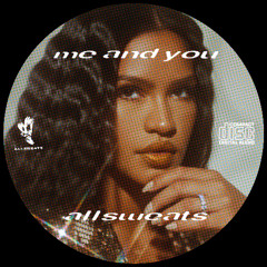 Me and You (Free Download)