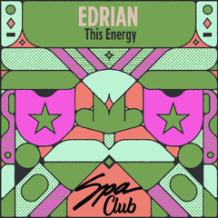 [SPC188] EDRIAN - This Energy (Original Mix)