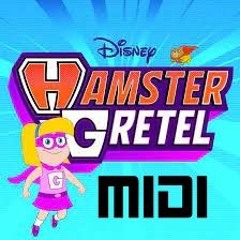Hamster And Gretel MIDI Remix