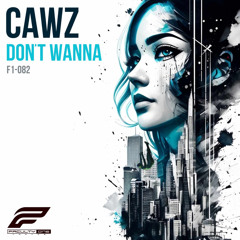 Don't Wanna