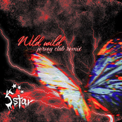 Marjety - Wild Wild (Jersey Club Remix) [7FIENDSS X 5STAR CHLEO]