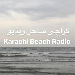 Karachi Beach Radio - The First Story - Asha's Desire