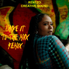 CREATIVE X RENTZO - SHAKE IT TO THE MAX REMIX (WAV)