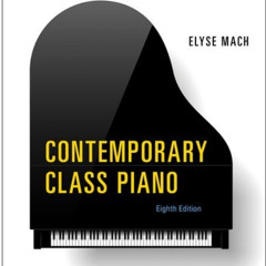 Get PDF 📮 Contemporary Class Piano by  Elyse Mach [KINDLE PDF EBOOK EPUB]