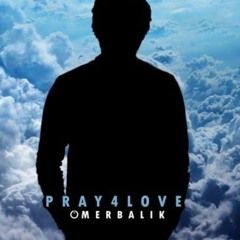 Ömer_Balık_-_Pray_4_Love