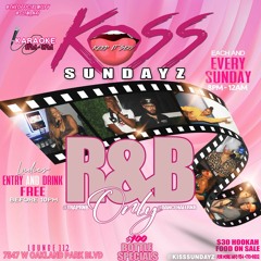 Keep It Sexy Sundayz Promo - ig @KissSundayz - R&B