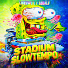 Stadium Slowtempo