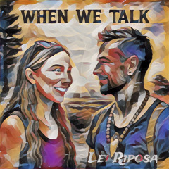 When We Talk