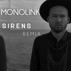 Monolink - Sirens  (Dj Ov3rmars Remix)