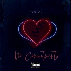 No Commitments (MixedByGWhite)