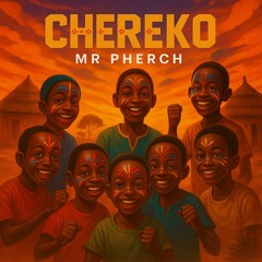 Mr Pherch - Chereko