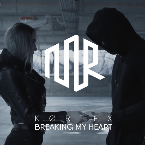 KØRTEX - Breaking My Heart   | Free Download |