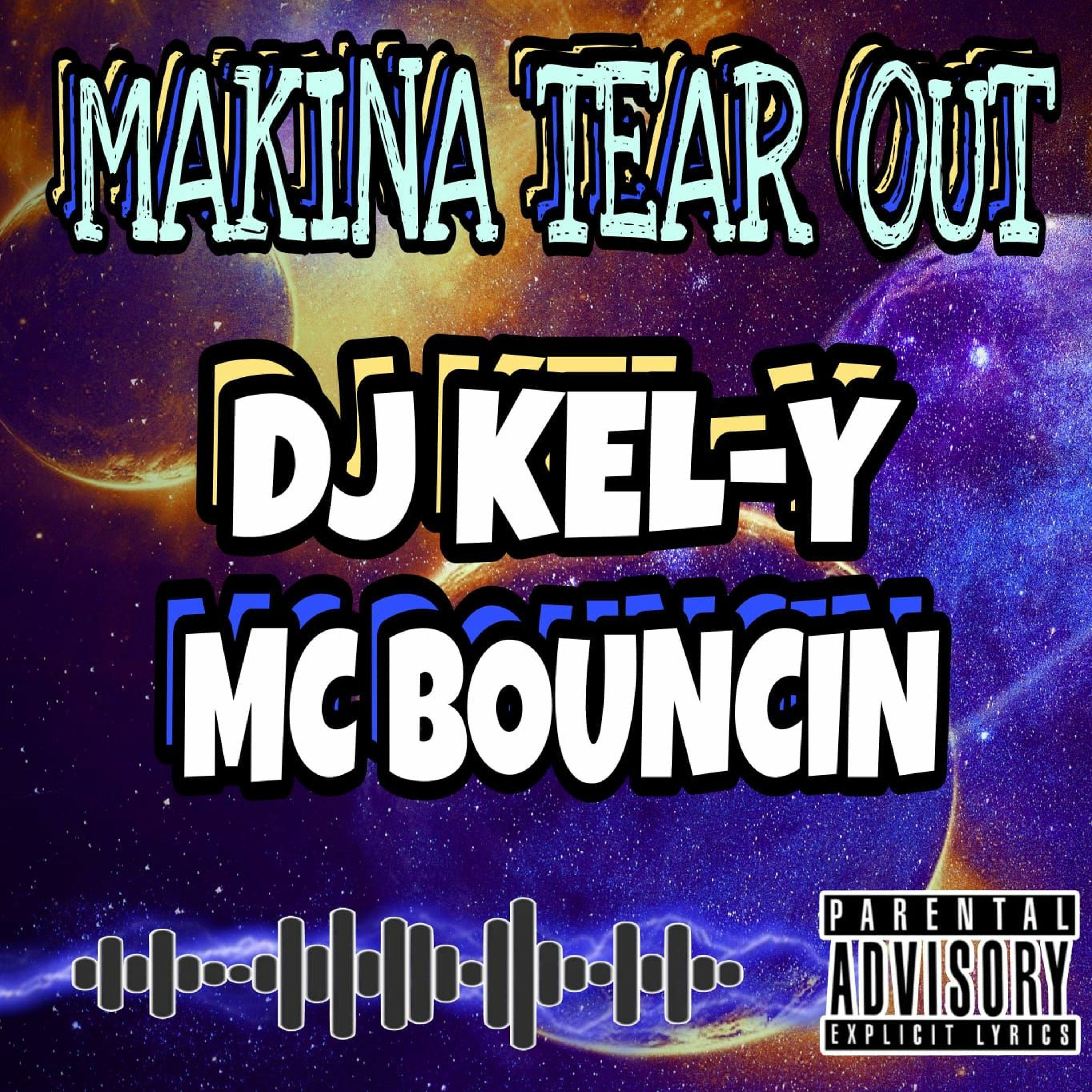DJ KEL-Y & MC BOUNCIN - MAKINA TEAROUT NOVEMBER 2022 episode artwork
