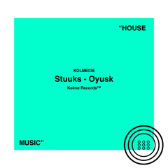Premiere: Stuuks - Oyusk [Kolme Records]