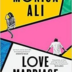 <Read PDF) Love Marriage: The Sunday Times bestseller and 'unputdownable exploration of modern love'