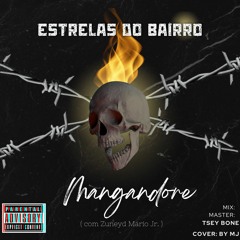 Estrelas do Bairro - Mangadore(Freestyle).mp3