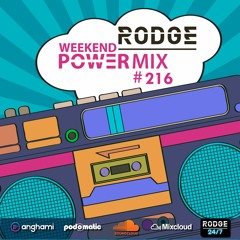 Rodge - WPM (Weekend Power Mix) # 216