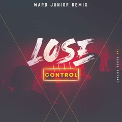 Meduza, Becky Hill & Goodboys - Lose Control (Ward Junior Remix)