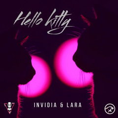 Invidia & LARA - Hello Kitty